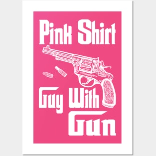 Pink shirt guy with gun Posters and Art